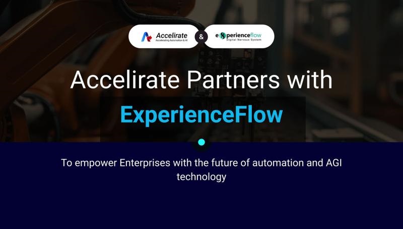 You are currently viewing Accelirate and ExperienceFlow form a strategic partnership to deliver on the promise of the ‘Autonomous Enterprise’